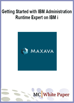 Getting Started with IBM Administration Runtime Expert on IBM i