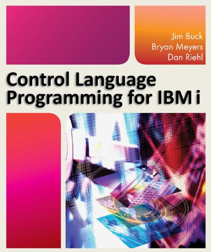 Control Language Programming for IBM i Front Cover 