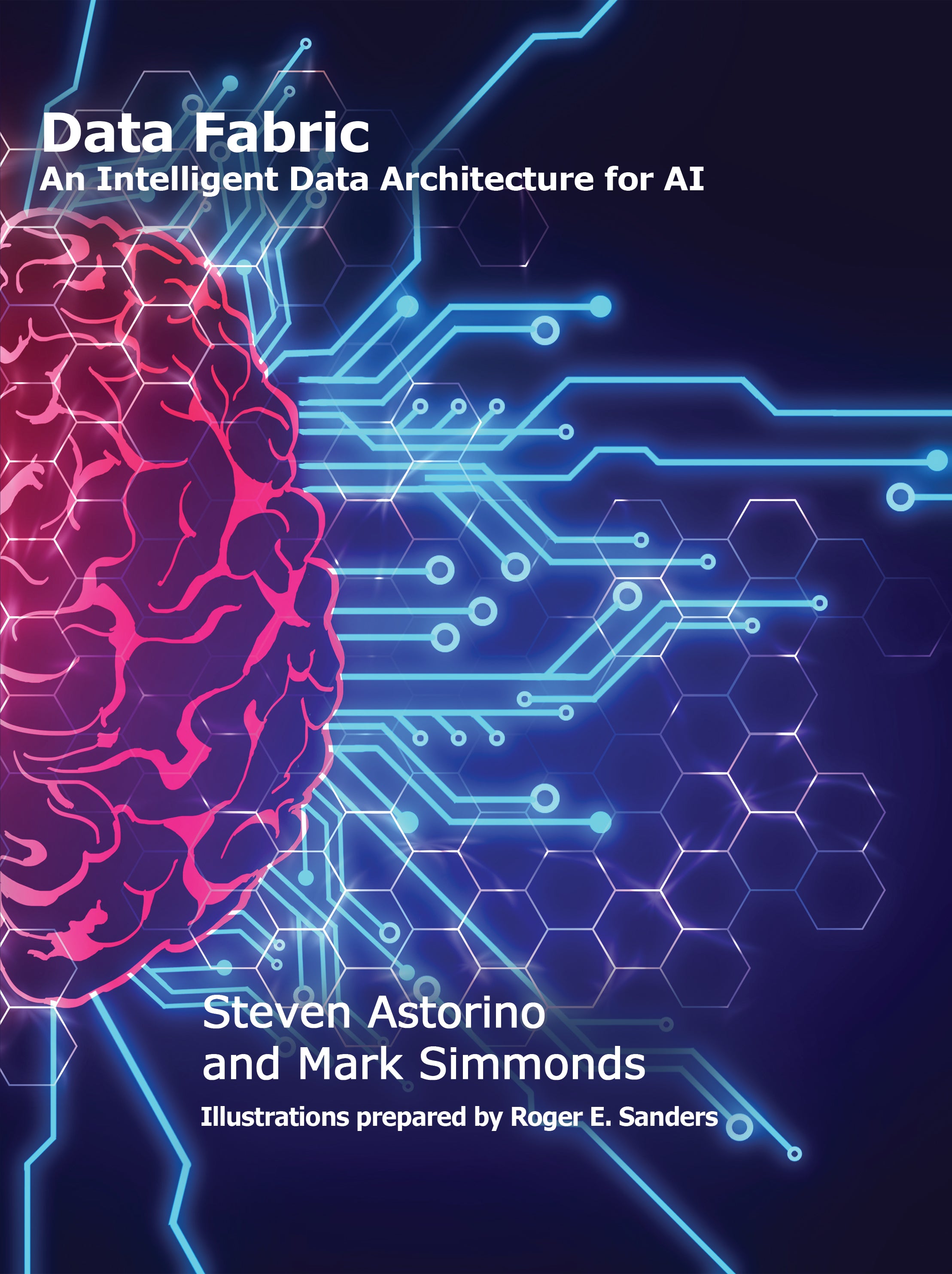 Roger Sanders Data Fabric: An Intelligent Data Architecture for AI - MC Press Bookstore
